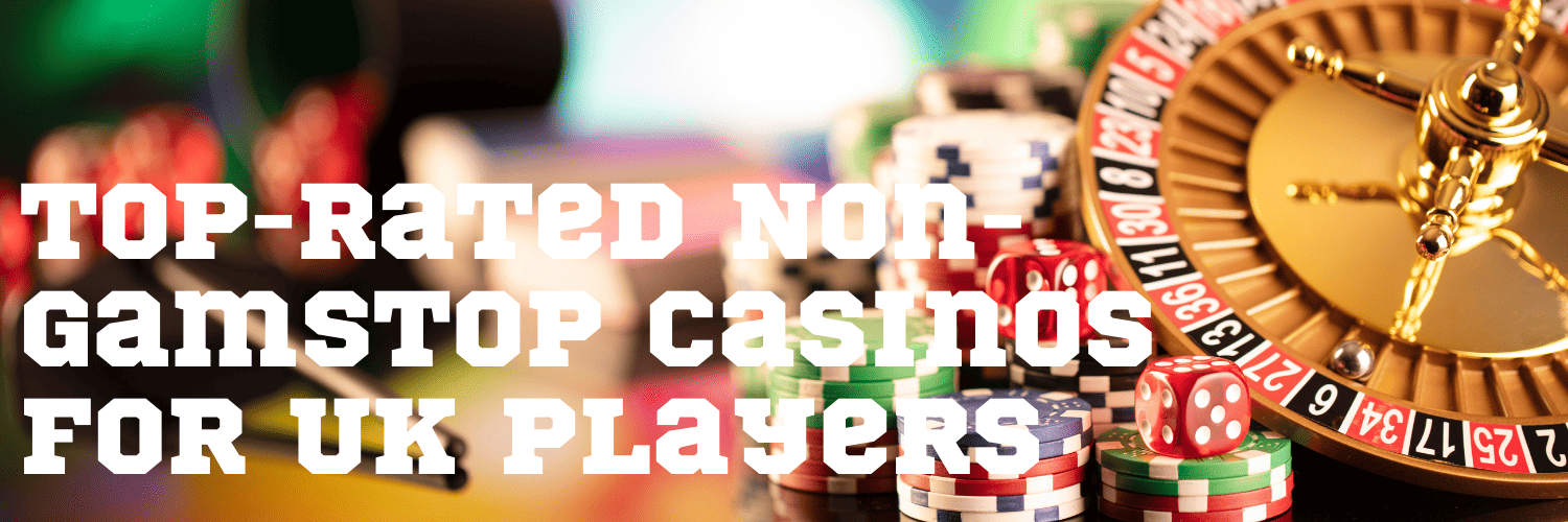 Discover the Best Casinos Non on Gamstop 1727149426