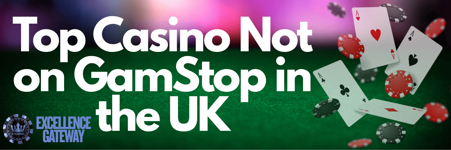 The Ultimate Guide to Casinos Not on GamStop