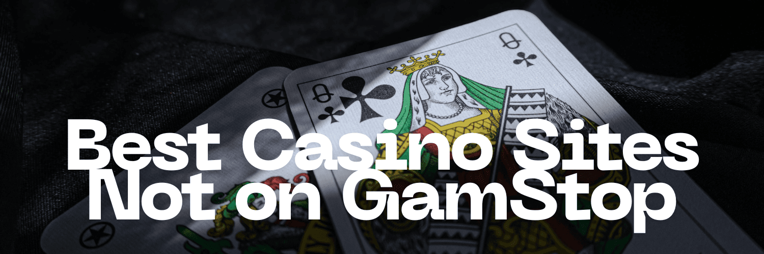 Exploring Online Casinos Not with GamStop A Guide for Players