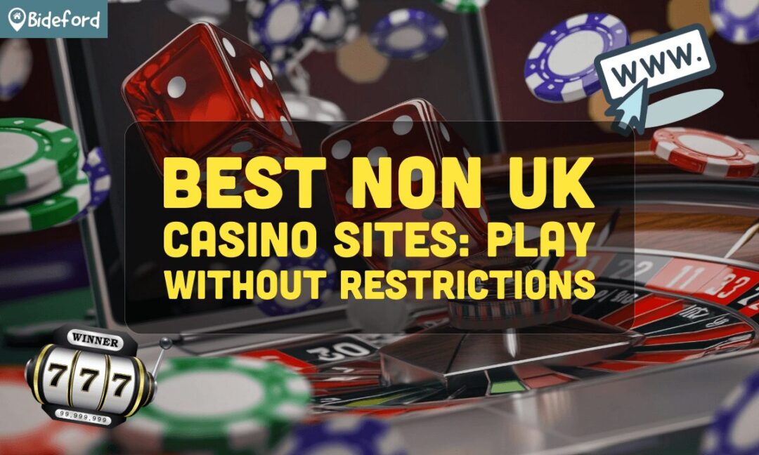 Exploring Non-UKGC Casinos A Guide to Gaming Beyond the UK
