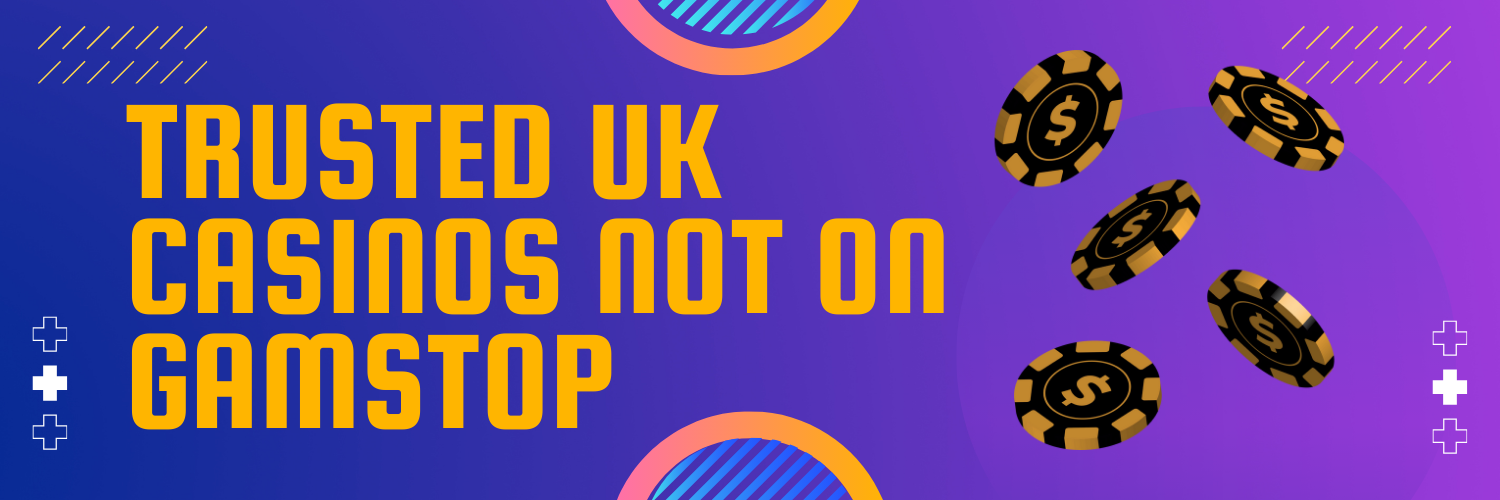 Casino Sites Not on Gamstop Escape the Limitations