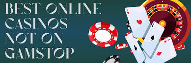 Casinos Non on Gamstop A Guide to Finding Safe and Entertaining Gambling Sites