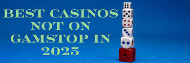 Casinos Not Registered on Gamstop The Alternatives for Players