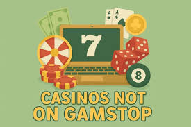 Casinos Not Registered on Gamstop The Alternatives for Players