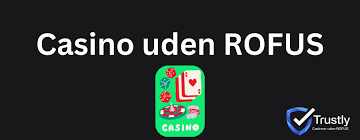 Oplev Online Casinoer Uden ROFUS i Danmark